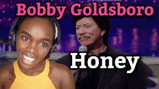 Honey  Bobby Goldsboro  REACTION [upl. by Nordine]