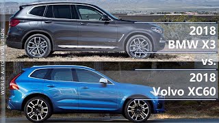 2018 BMW X3 vs 2018 Volvo XC60 technical comparison [upl. by Orel]