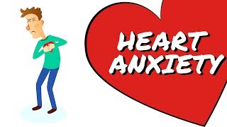 Anxiety and Excessive Heart Worries  Explained Cardiophobia [upl. by River]