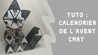 TUTO  Calendrier de lavent chat 🐱 [upl. by Fleur]