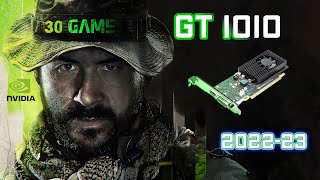 Nvidia GeForce GT 1010 2GB in 30 GAMES  20222023 [upl. by Cirilo]