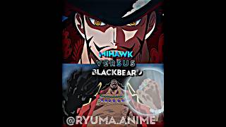 Mihawk vs Blackbeard [upl. by Eziechiele]