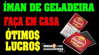 Ímã de geladeira GANHE DINHEIRO produzindo em casa  como fazer imã de geladeira [upl. by Brezin]