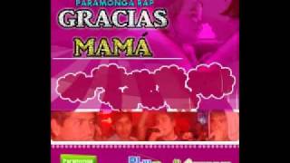 PARAMONGA RAP  GRACIAS MAMA  wwwrapparamonganet [upl. by Thekla]