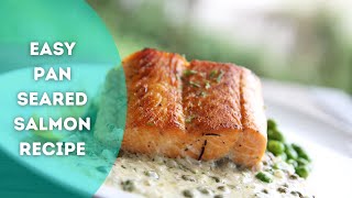 Easy Pan Seared Salmon Recipe [upl. by Oremar]