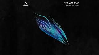 Cosmic Boys  Comme une Ombre Teaser Scander [upl. by Elazaro738]