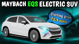 MERCEDESMAYBACH EQS ELECTRIC SUV LAUNCHED IN INDIA  LUXURY MEETS POWER  AUTOBIKCAR [upl. by Anitak]