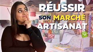 Comment réussir son marché artisanat  Avec À LA MANO [upl. by Arbmat]