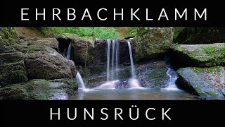 EHRBACHKLAMM – EIN TRAUM IM HUNSRÜCK TRAUMSCHLEIFE WANDERN  DEUTSCHLAND [upl. by Eniluqaj]