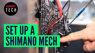 How To Set Up amp Adjust Any Shimano Rear Mech  MTB Derailleur Adjustment [upl. by Duvall]