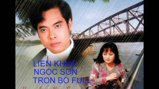 LK Ngọc sơn trọn bộ Full [upl. by Aihsenak447]