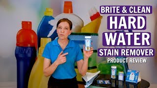 How to Remove Hard Water Stains  Brite and Clean Product Review [upl. by Sissel]