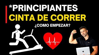 ¿Cómo CORRER la Primera Vez en CINTA DE CORRER para PERDER PESO  PRINCIPIANTES [upl. by Ennaeirrac]