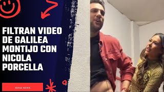 Filtran VIDEO de Galilea Montijo con Nicola Porcella [upl. by Analra]