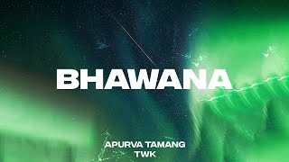 Bhawana  Apurva Tamang Feat TWK  Official Video [upl. by Arytal661]