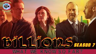 Billions Season 7 What We Know So Far  Premiere Next [upl. by Greenwald]