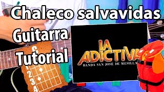 Chaleco salvavidas  La Adictiva  Guitarra tutorial [upl. by Assilrac]