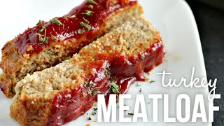 Easy and Quick Turkey Meatloaf Homemade Moist Meatloaf Recipe [upl. by Golub]