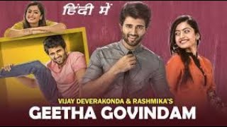 Geetha Govindam Full Movie In Hindi Dubbed  Vijay Deverakonda Rashmika Mandanna HD Facts amp Review [upl. by Ebneter]