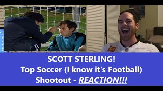 American Reacts  TOP SOCCER SHOOTOUT EVER WITH SCOTT STERLING  Reaction [upl. by Demetrius663]