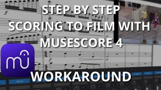 MuseScore 4 Sync to Film Workaround StepbyStep [upl. by Thomsen]