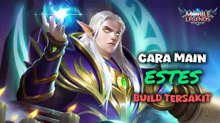 CARA MAIN HERO ESTES 2024  BUILD HERO ESTES 2024  MOBILE LEGENDS 2024  MLBB 2024 [upl. by Zabrina]