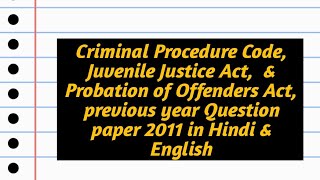 Criminal Procedure Code Juvenile Justice Act amp Probation of Offenders Act previous year Question [upl. by Muiram]