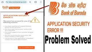 application security error bank of baroda problem । bank of baroda application security error [upl. by Dyanna506]