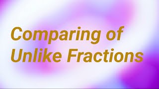 Compare two unlike fractions by converting them to equivalent fractions [upl. by Laughry]