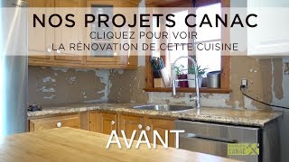 Nos Projets Canac  Rénovation Cuisine  Installation dun nouveau comptoir [upl. by Enelrats]