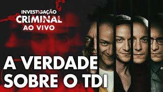 CASO TDI  TRANSTORNO DISSOCIATIVO DE IDENTIDADE NO FANTÁSTICO  INVESTIGAÇÃO CRIMINAL  AO VIVO [upl. by Asiela]