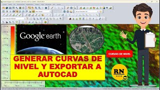 Como crear un plano topografico Generando Curvas de Nivel con Google Earth y Global Maper [upl. by Nohtan745]