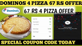 dominos 4 pizza 67 rs offer  dominos coupon code today [upl. by Bala]