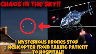 EMERGENCY Mysterious Drones STOP Medical Helicopter From RESCUING Patient In New Jersey [upl. by Airuam730]