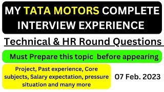 MY TATA MOTORS COMPLETE INTERVIEW EXPERIENCE  ALL HR AND TECHNICAL QUESTIONS [upl. by Annoit]