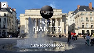 Nantes France  Allthegoodiescom [upl. by Honniball]