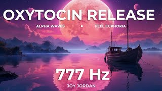 777 Hz Happiness Frequency Serotonin Dopamine and Endorphin Release Music Stress Relief [upl. by Merdith]