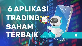 6 Aplikasi Trading Saham Terbaik untuk Pemula [upl. by Innavoeg413]