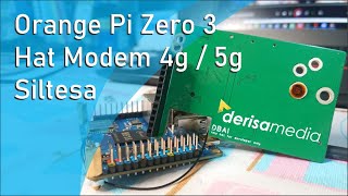 Unboxing Orange Pi Zero 3  Hat Modem 4g5g By Siltesa  Perbandingan Ukuran dg Raspberry Pi 3 amp STB [upl. by Nessi]