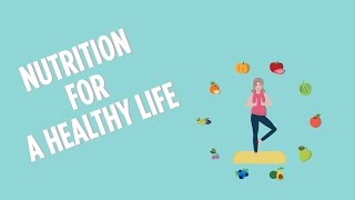 Nutrition for a Healthy Life [upl. by Sharma]