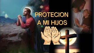 Una Oración Poderosa Para La Proteción De Mis Hijos [upl. by Nirhtak538]