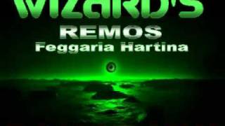 REMOS Remix Feggaria Hartina WIZARDS DANCE MIX [upl. by Yme]