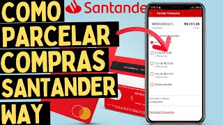 PARCELAR COMPRA SANTANDER WEY [upl. by Parhe]