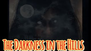 The Darkness in the Hills A Honduran Exorcismrealhorrorvideow9n [upl. by Hasin]