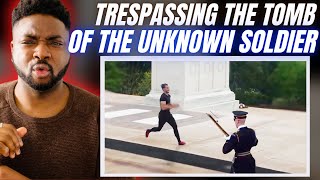 🇬🇧BRIT Reacts To TRESPASSING THE TOMB OF THE UNKNOWN SOLDIER  BIG MISTAKE [upl. by Waldos902]