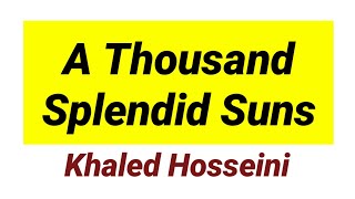 A thousand splendid suns novel by Khaled Hosseini in hindi summary [upl. by Yentruok]