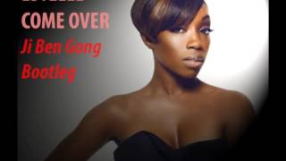 Estelle Come Over Ji Ben Gong Bootleg [upl. by Elleirb635]