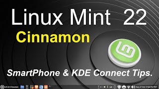 Linux Mint 22  Cinnamon  smartphone amp KDE Connect Tips [upl. by Sirromaj]