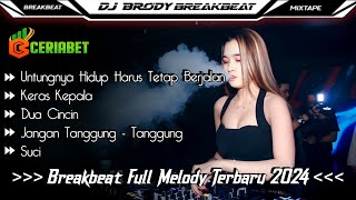 DJ BREAKBEAT TERBARU VIRAL TIKTOK 2024  UNTUNGNYA HIDUP HARUS TETAP BERJALAN REMIX FULLBASS [upl. by Aelahc912]