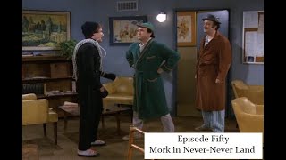 BHMAM 50 — Becoming Human A Mork amp Mindy Podcast — Episode Fifty quotMork in NeverNever Landquot [upl. by Eibreh]